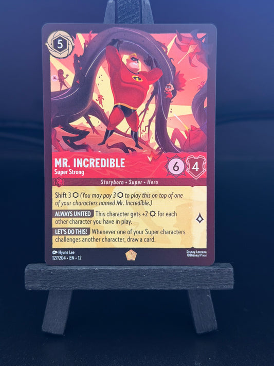 Mr Incredible - 127/204 Legendary Wilds Unknown Disney Lorcana Card